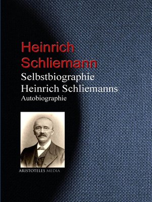 cover image of Selbstbiographie Heinrich Schliemanns